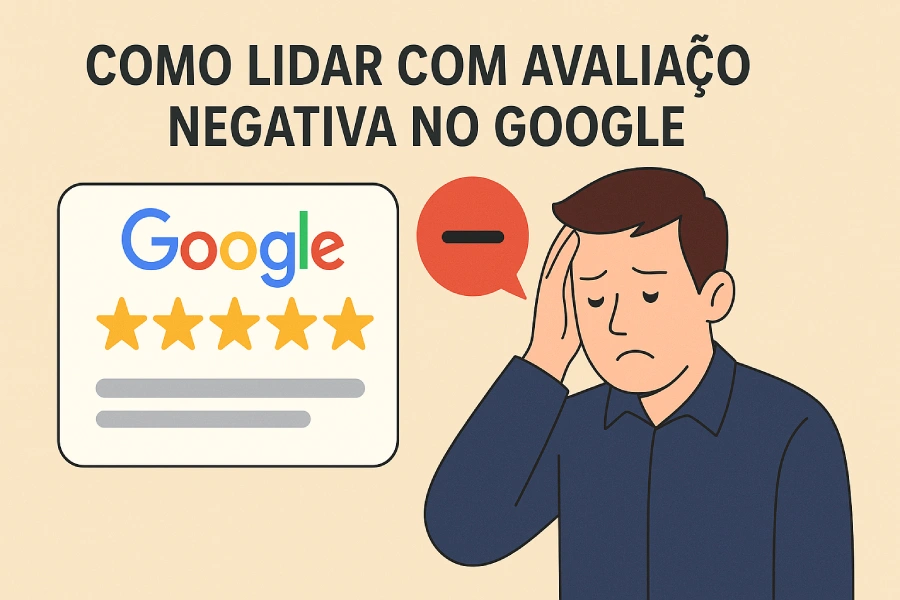 Como lidar com avaliação negativa no Google