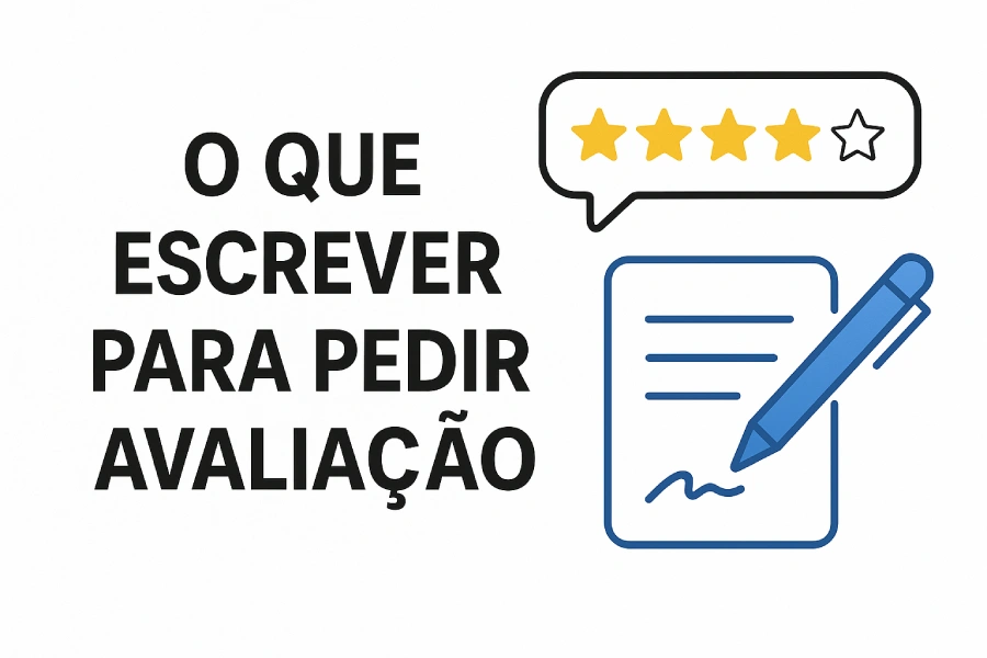 O que escrever para pedir avaliação