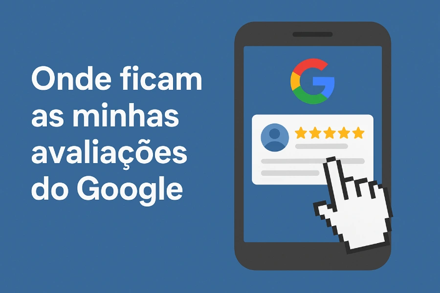 Onde ficam as minhas avaliações do Google